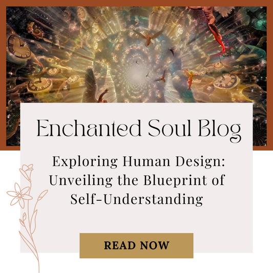 Exploring Human Design: Unveiling the Blueprint of Self-Understanding